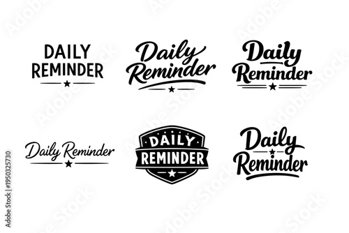 Stylish typography variations of daily reminder text designs