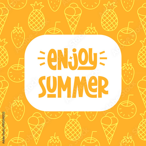 Summer Background with Lettering Enjoy Summer. Bright Yellow Backdrop. Summer Frame with Space for Text.