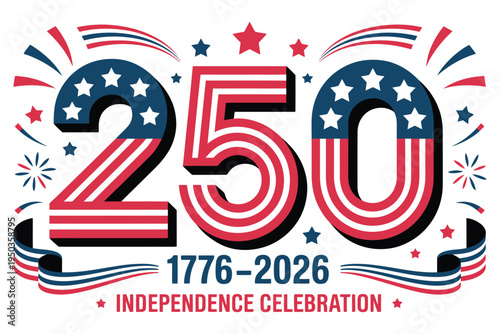 United States 250th anniversary independence celebration logo with 1776 to 2026 dates and patriotic american flag colors vector illustration