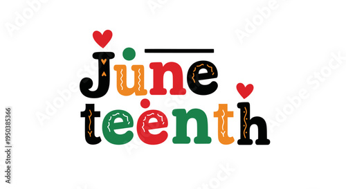 Juneteenth celebration colorful text with hearts on transparent background