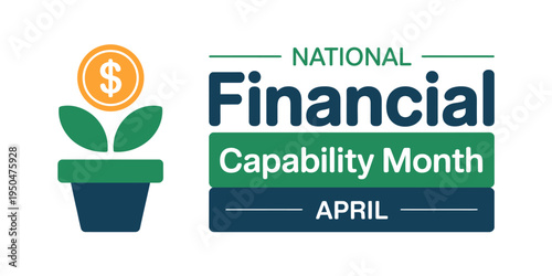 National Financial Capability Month April financial literacy campaign logo with money growing plant
