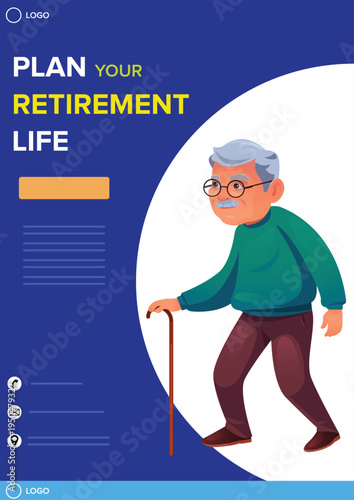 Plan Your Retirement Life, Retirement Plan Promotion Flyer with Elderly Person Walking Illustration