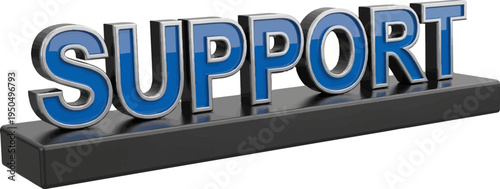 3D rendered blue and silver letters spelling SUPPORT on a black platform