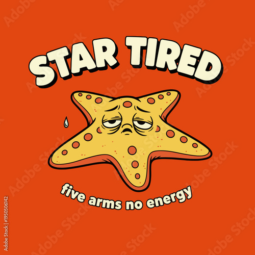 Tired starfish with sad face expression.