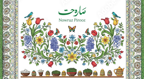 Beautiful Nowruz Pirooz greeting card illustration featuring vibrant floral elements birds butterflies and traditional Haft-Seen table setting items.