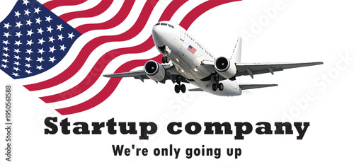 Business: Startup American Company Banner. Vector USA Flag, Airplane, black start-up logo and white background of collage