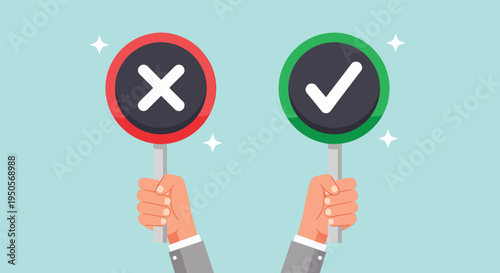 Hands holding right and wrong signs for decision making.