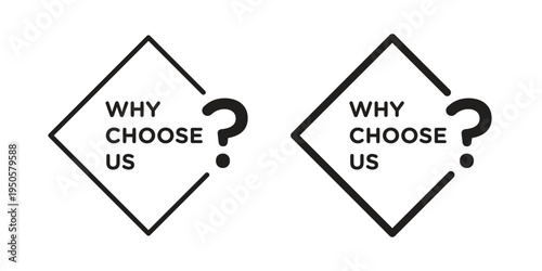 Why us icon concept. Simple solid style. line stroke icons