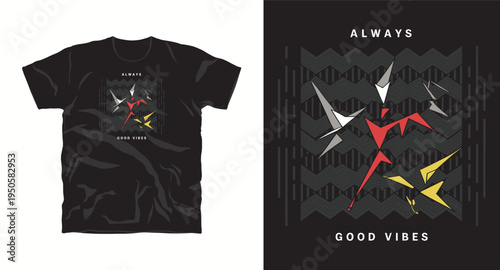 Always good vibes t-shirt design with abstract geometric origami birds and zigzag pattern background