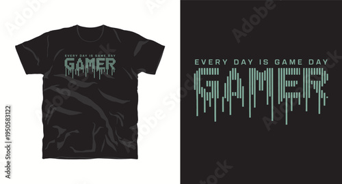 every day is game day gamer t-shirt design with dripping effect lettering vector illustration