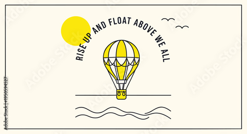 Vector illustration of hot air balloon with inspirational quote