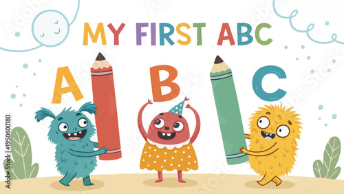 My first abc monster illustration with large letters and pencils for early learning with letter a with letter b with letter c