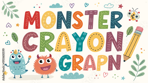 Monster crayon graphic lettering with cute characters and drawing elements, perfect for children's educational materials