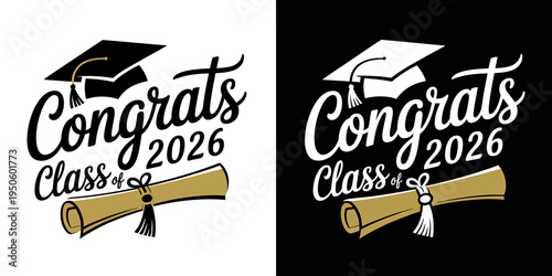 Congrats Class of 2026 graduation design with cap and scroll  congratulatory message