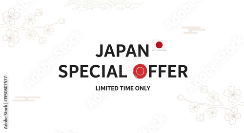Japan Special Offer Limited Time Only Text with Japanese Flag and Cherry Blossoms