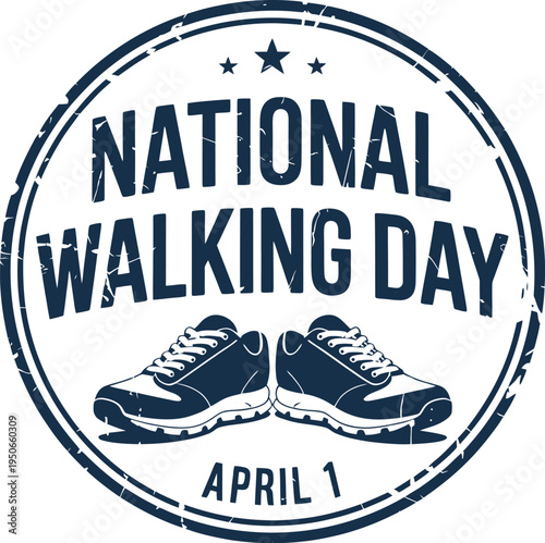National Walking Day April 1 Vintage Stamp Logo with Running Shoes Illustration for Fitness Health Awareness and Wellness Program Promotion