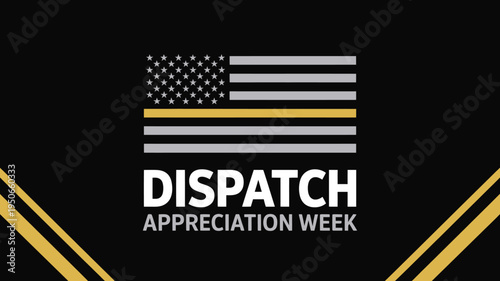 Dispatch Appreciation Week National Recognition Poster with Thin Gold Line Flag and Geometric Accents for 911 Emergency Dispatcher Support