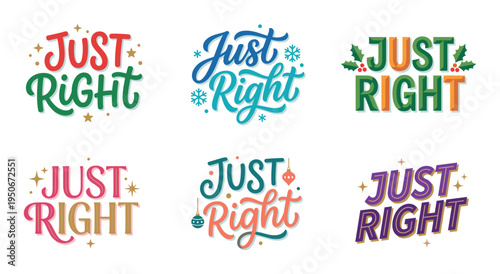 Clean flat holiday banner set illustration featuring modern lettering logo set for Just Right, stock marketplace–ready lettering