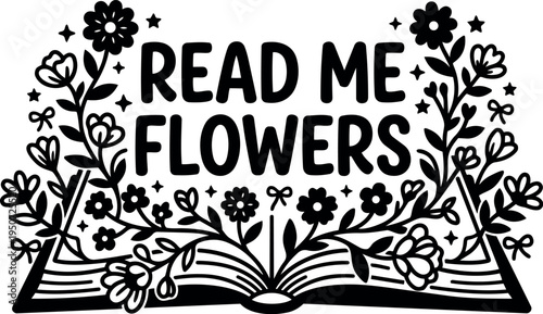 Black and white flat design open book with blooming flowers and read me flowers text decorative vector illustration