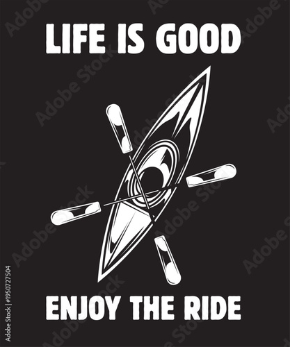 Life Is Good Enjoy The Ride 