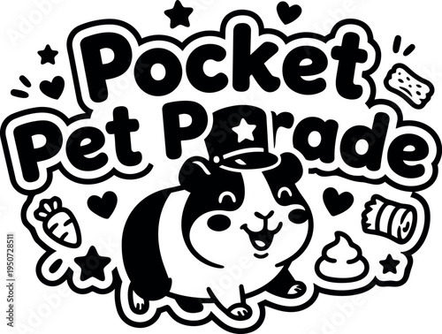 Cute cartoon guinea pig wearing toy soldier hat smiling with pocket pet parade text and decorative elements in black and white vector art