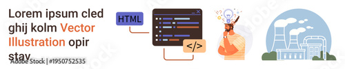 Web development, coding education, idea generation, creativity, industrial technology, energy production. Visible HTML code, person thinking power plant. Web development and idea generation