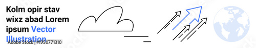 Cloud technology, global connectivity, data growth, innovation, business trends, network management. A cloud and upward arrows near a globe. Cloud technology and global connectivity concept