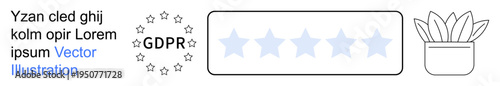 GDPR compliance, user privacy, data protection, evaluation, star rating, legal adherence. Star scale, GDPR text stars and plant symbol. GDPR compliance and user privacy concept