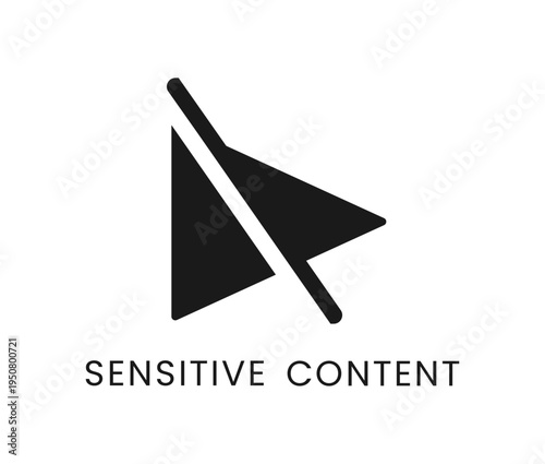 Sensitive content, hidden material icon or symbol. Graphic restricted web material pictogram, hidden video or media icon. Sensitive content or data sign