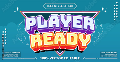 Editable text effect vector “Player Ready” features bold 3D gaming style lettering with energetic vibes, perfect for game titles, e-sports graphics, and streaming visuals.