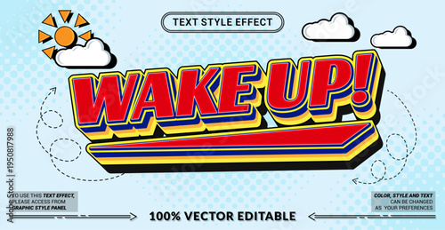 Editable text effect vector “Wake Up” features bold energetic 3D lettering with motivational vibes, perfect for inspiring quotes, lifestyle designs, and dynamic posters.