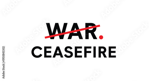 Vector illustration of war ceasefire concept with crossed out text