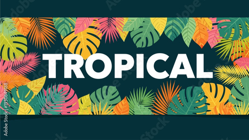 Tropical Vibes A Vibrant Display of Exotic Jungle Foliage and Summer Themes