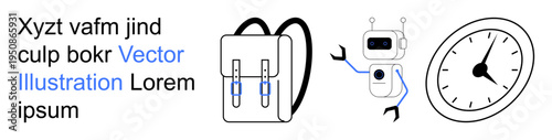 Education, technology, productivity, time management, robotics, and learning. A backpack, robot clock and text. Education and technology learning tools and graphic design