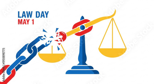 Law day may 1 illustration with broken chain and scales of justice symbolizing freedom and equality