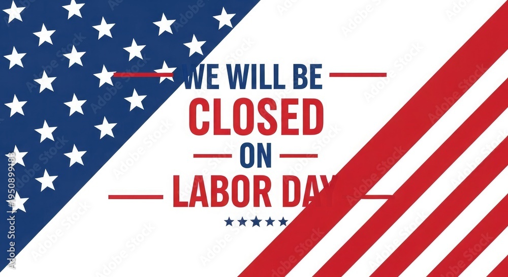 Fototapeta premium Us labour day closure offices and businesses shut on may labour day