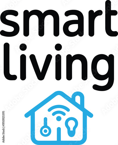 Blue smart home with wi fi symbol and smart living text in black wifi symbol blue house smart living text
