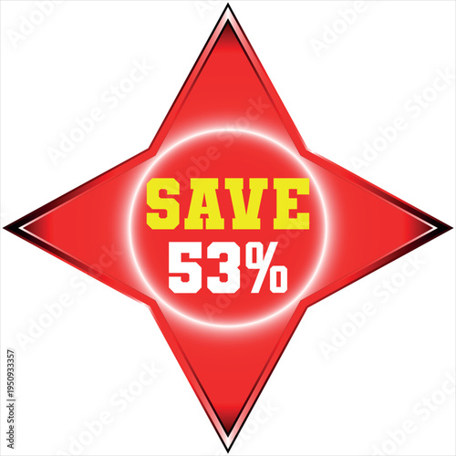 Red starburst with yellow SAVE and Discount batch white 53 percent discount sale offer
