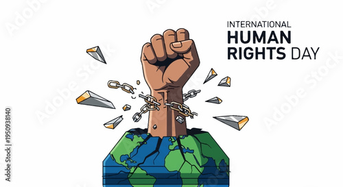 Fist breaking free from chains on globe symbolizing freedom and human rights day celebration