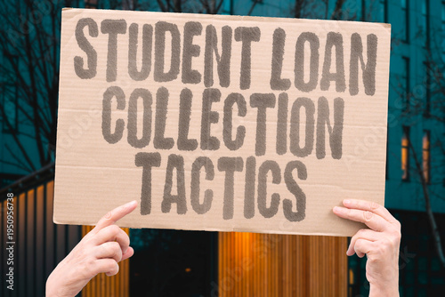 Fotografie "Student Loan Collection Tactics" Student loan collection tactics often include wage garnishment and credit score damage without warning
