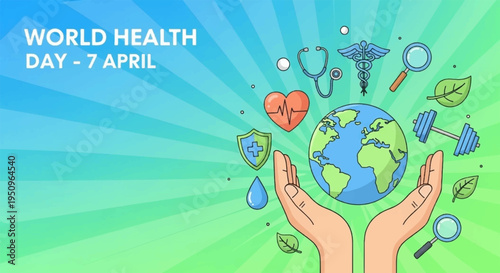 World health day illustration with hands holding earth surrounded by health symbols and icons on blue green background