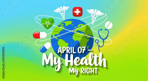 World health day poster with globe medical symbols and my health my right slogan on colorful background