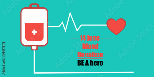 World Blood Donor Day concept illustration with blood bag, heart pulse line, medical donation awareness poster design background
