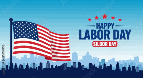 Happy labor day celebration with american flag and city skyline