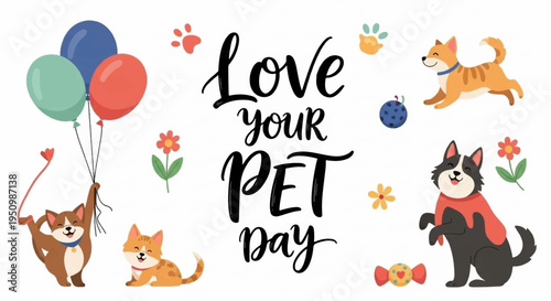Colorful illustration of cats and balloons celebrating love your pet day with flowers and hearts