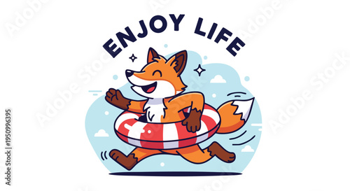 A cheerful cartoon fox with a swim ring runs happily under the "ENJOY LIFE" text, depicting summer fun and positive vibes.