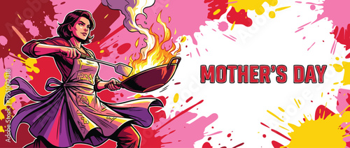 Mothers Day Banner with Woman Cooking on Frying Pan and Fire
