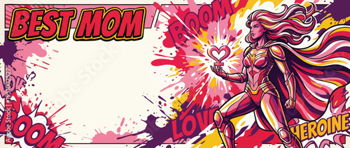 Mothers Day Super Heroine Celebrating Love and Best Mom Text