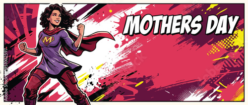 Mothers Day Superhero Woman Standing Heroic Pose Comic Book Style