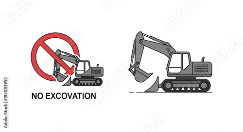 Graphic illustration depicting a clear prohibition against excavation activities using a simplified excavator icon under a bold red circle and slash symbol of restriction